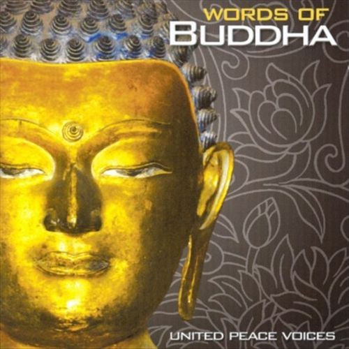 United Peace Voices - Words Of Buddha