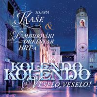 KLAPA KAŠE & TAMBURAŠKI ORKESTAR HRT-A - Kolendo, Kolendo, Veselo, Veselo! CD KLAPA KAŠE & TAMBURAŠKI ORKESTAR HRT-A - Kolendo, Kolendo, Veselo, Veselo! CD