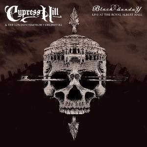 CYPRESS HILL & THE LONDON SYMPHONY ORCHESTRA - Black Sunday:: Live At The Royal Albert Hall CD2 CYPRESS HILL & THE LONDON SYMPHONY ORCHESTRA - Black Sunday:: Live At The Royal Albert Hall CD2