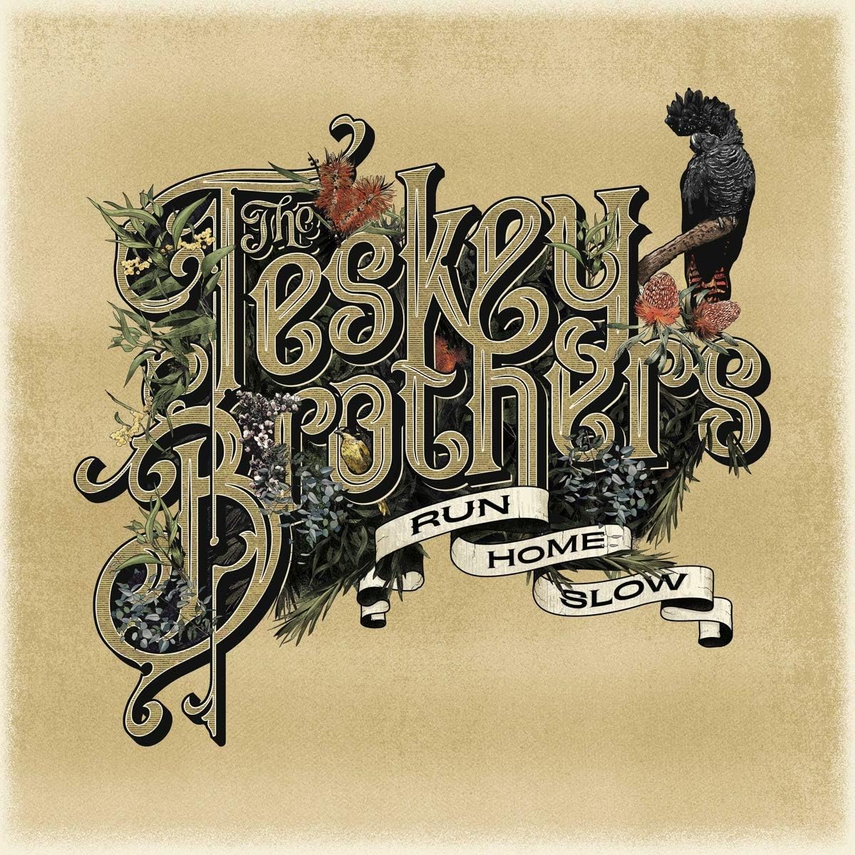 TESKEY BROTHERS - Run Home Slow LP