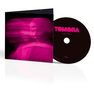 TOMORA - Come Closer CD