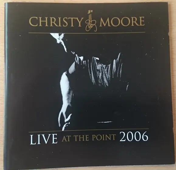 Christy Moore - Live At The Point 2006-0