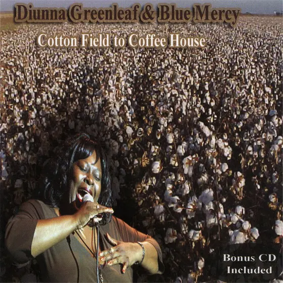 Diunna Greenleaf & Blue Mercy - Cotton Field To Coffee House-4