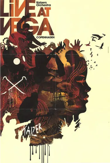 Kaizers Orchestra - Live At Vega-6