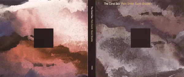 Patti Smith, Kevin Shields - The Coral Sea-4