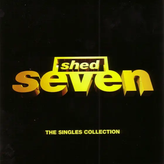 Shed Seven - The Singles Collection-0