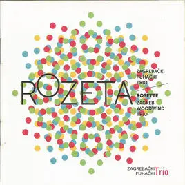 Zagrebački Puhački Trio = Zagrebački Puhački Trio - Rozeta = Rosette-0