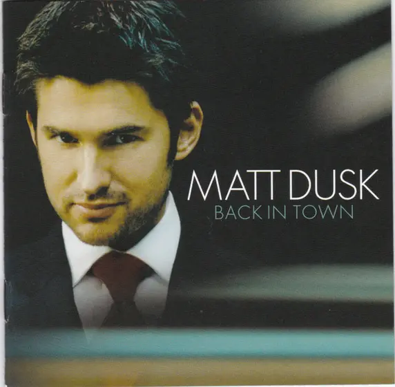 Matt Dusk - Back In Town-0