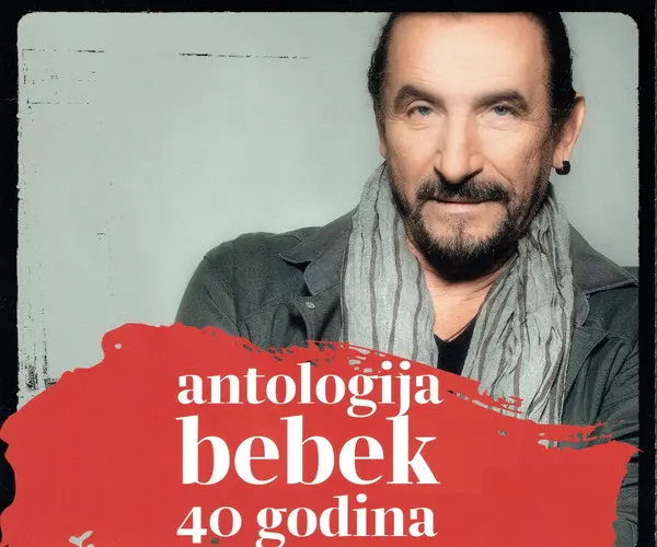Željko Bebek - Antologija / Bebek / 40 Godina-0