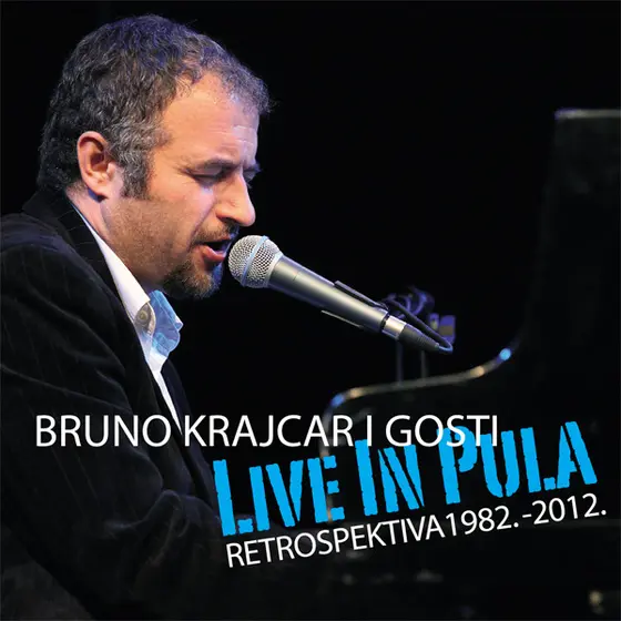Bruno Krajcar - Live In Pula - Retrospektiva 1982.-2012.-0