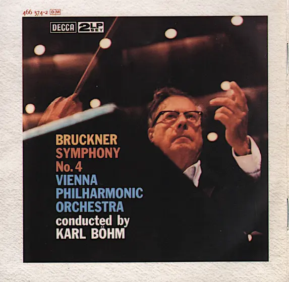 Anton Bruckner, Karl Böhm, Wiener Philharmoniker - Symphony No. 4 In E Flat Major-18