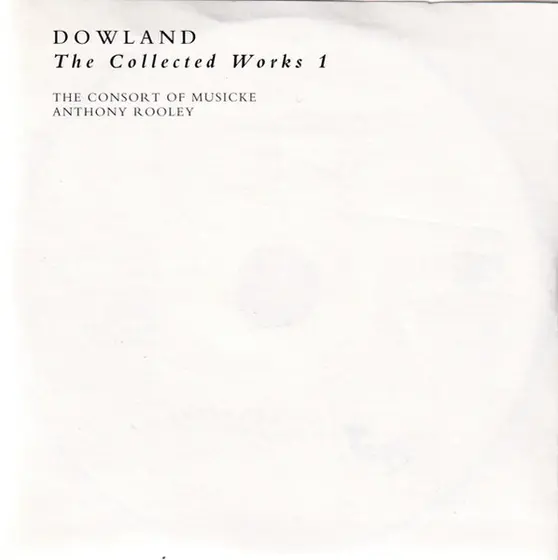 John Dowland - The Consort Of Musicke, Anthony Rooley - The Collected Works-3