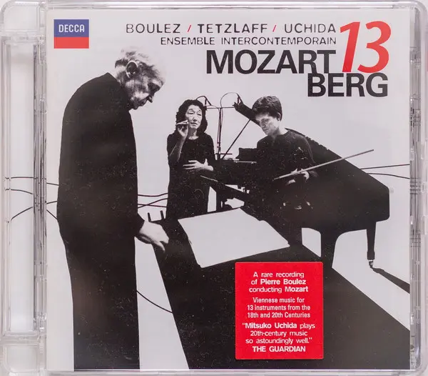 Wolfgang Amadeus Mozart / Alban Berg – Pierre Boulez / Christian Tetzlaff / Mitsuko Uchida / Ensemble Intercontemporain - Mozart 13 Berg-12