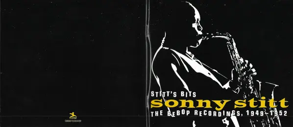 Sonny Stitt - Stitt's Bits: The Bebop Recordings, 1949-1952-3