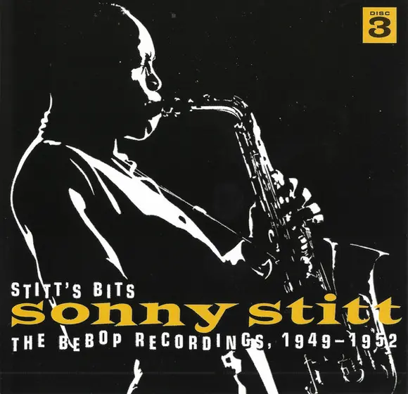 Sonny Stitt - Stitt's Bits: The Bebop Recordings, 1949-1952-11
