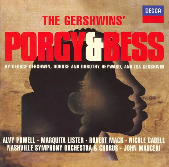 George Gershwin, DuBose Heyward And Dorothy Heyward And Ira Gershwin - Alvy Powell · Marquita Lister · Robert Mack (4) · Nicole Cabell · Nashville Symphony Orchestra & Nashville Symphony Chorus · John Mauceri - The Gershwins' Porgy & Bess-0