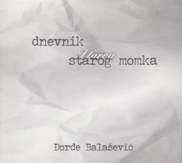 Đorđe Balašević - Dnevnik Starog Momka-2
