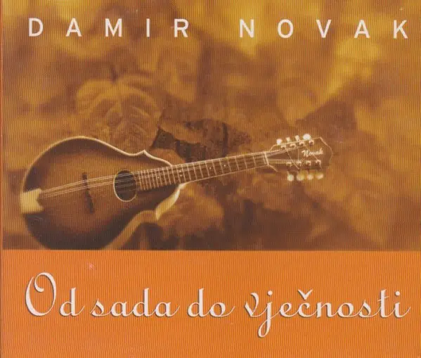 Damir Novak - Od Sada Do Vječnosti-0