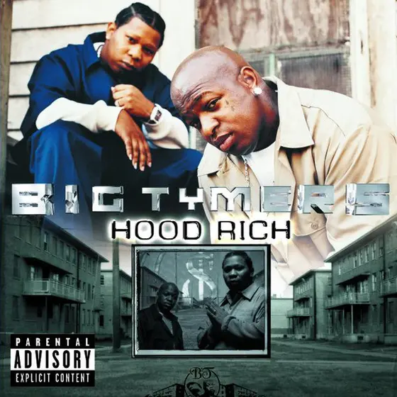 Big Tymers - Hood Rich-0