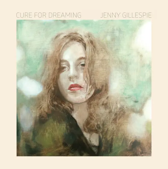 Jenny Gillespie - Cure for Dreaming-0