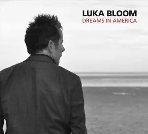 Luka Bloom - Dreams In America-0