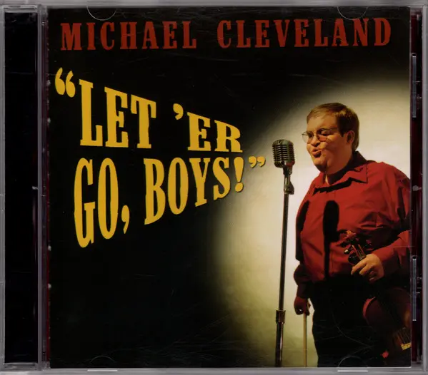 Michael Cleveland - Let 'Er Go, Boys!-0