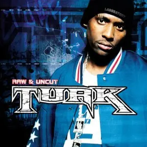Turk (2) - Raw And Uncut-0