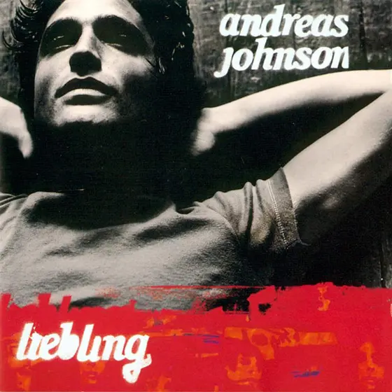 Andreas Johnson - Liebling-0