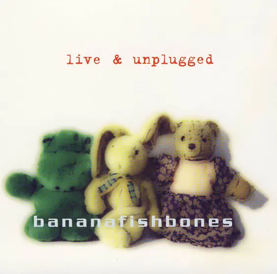 Bananafishbones - Live & Unplugged-0