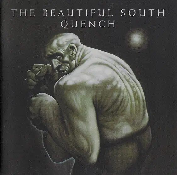 The Beautiful South - Quench-0