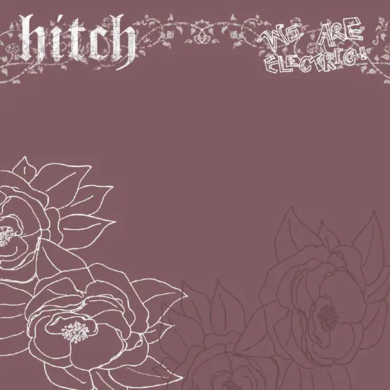 Hitch - We Are Electric!-0