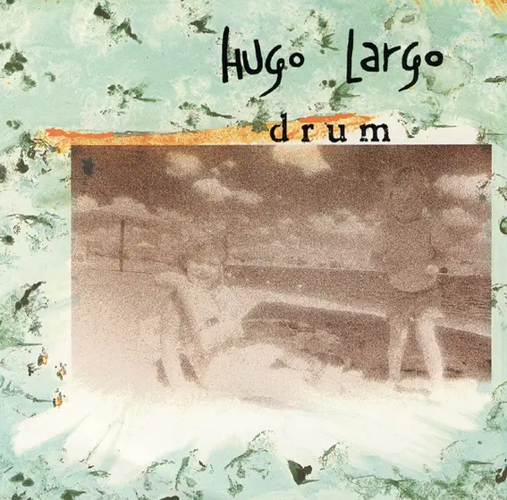 Hugo Largo - Drum-0