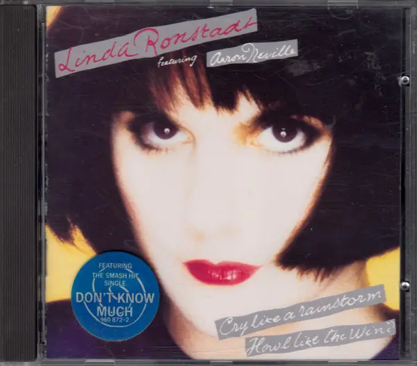 Linda Ronstadt Featuring Aaron Neville - Cry Like A Rainstorm - Howl Like The Wind-11