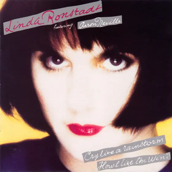 Linda Ronstadt Featuring Aaron Neville - Cry Like A Rainstorm - Howl Like The Wind-0