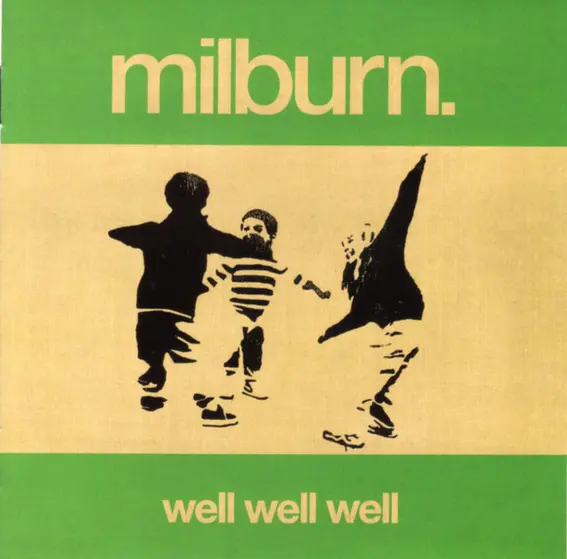 Milburn - Well Well Well-4