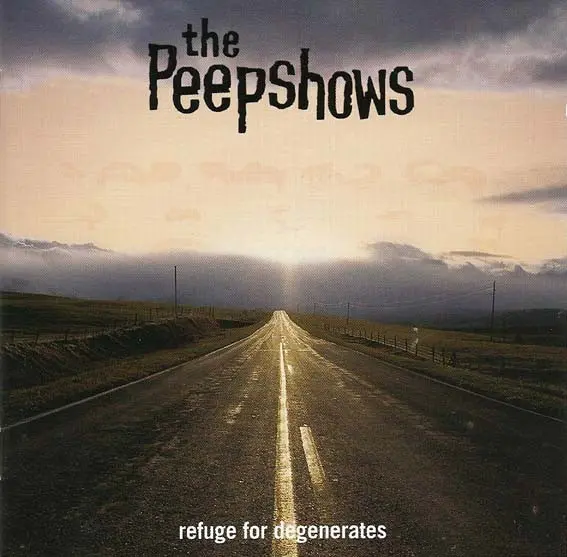 The Peepshows - Refuge For Degenerates-0