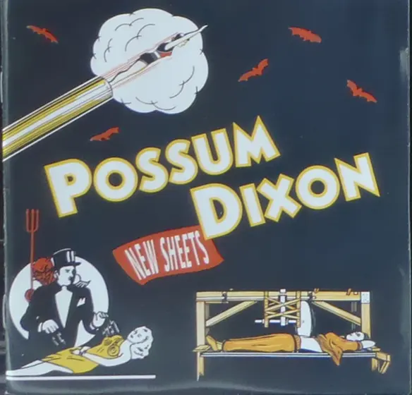 Possum Dixon - New Sheets-0