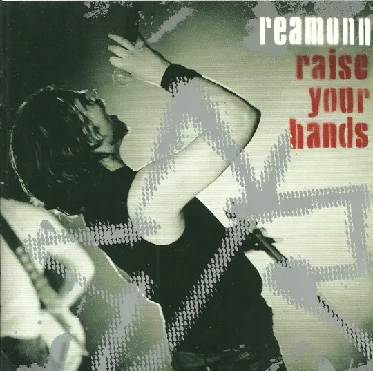 Reamonn - Raise Your Hands-0