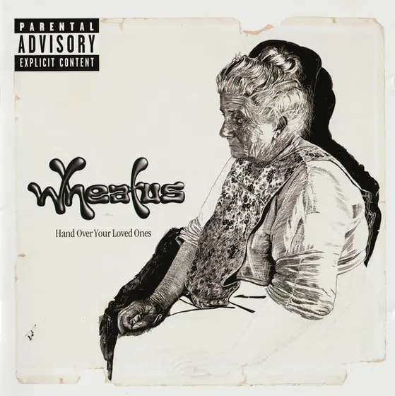 Wheatus - Hand Over Your Loved Ones-0