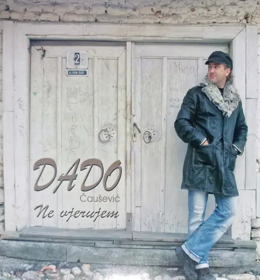 Dado Čaušević - Ne Vjerujem-0
