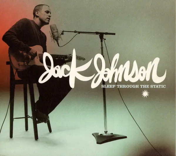 Jack Johnson - Sleep Through The Static-0