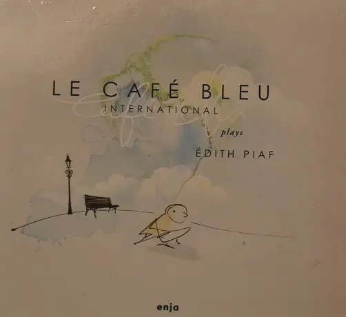 Le Café Bleu International - Plays Èdith Piaf-0