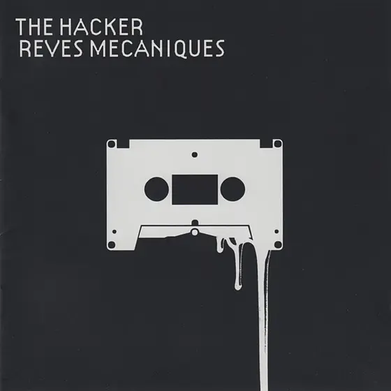 The Hacker - Reves Mecaniques-0