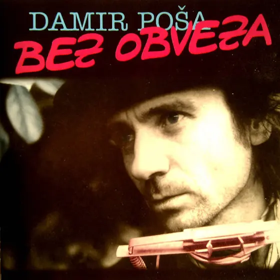 Damir Poša - Bez Obveza-0
