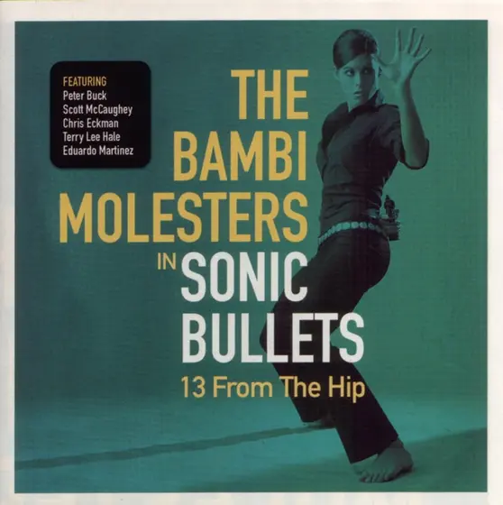 The Bambi Molesters - Sonic Bullets, 13 From The Hip-0