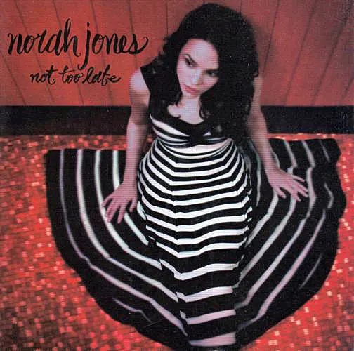 Norah Jones - Not Too Late-0