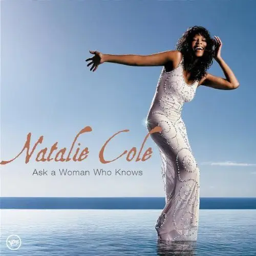 Natalie Cole - Ask A Woman Who Knows-5