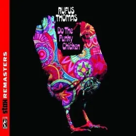 Rufus Thomas - Do The Funky Chicken-1