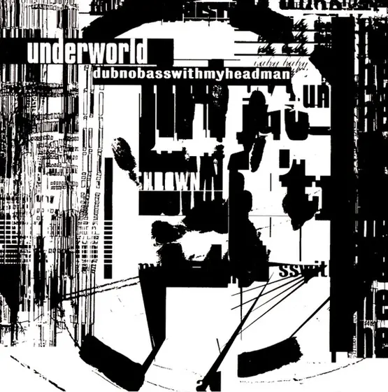 Underworld - Dubnobasswithmyheadman-0