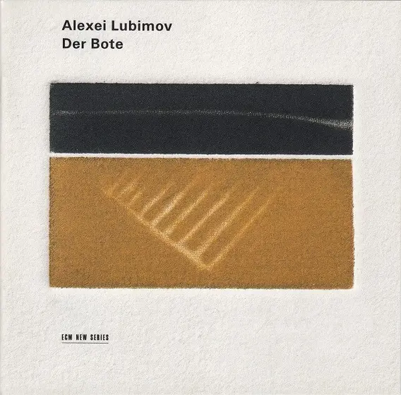 Alexei Lubimov - Der Bote-1